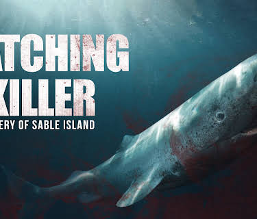Catching A Killer: The Mystery Of Sable Island (2005)