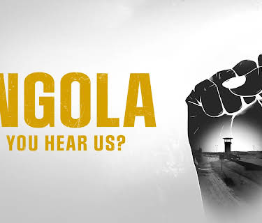 Angola Do You Hear Us? Voices From A Plantation Prison (2022)