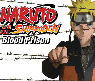 Naruto Shippuden the Movie: Blood Prison (2014)