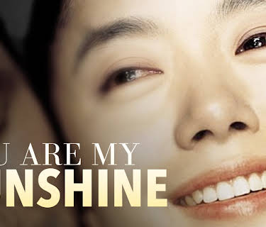 You Are My Sunshine (2005)