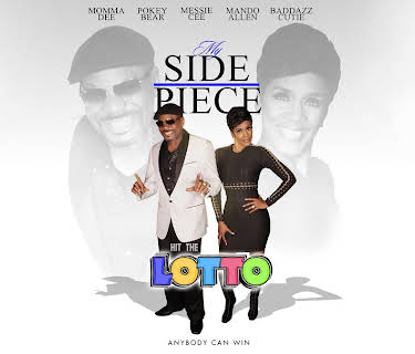 My Sidepiece Hit the Lotto (2018)