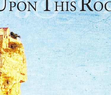 Upon This Rock (2013)