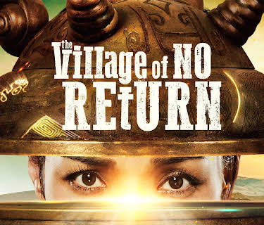 The Village of No Return (2017)