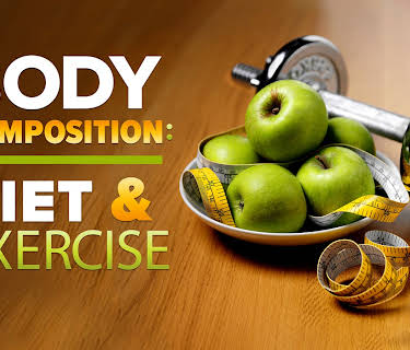 Changing Body Composition through Diet and Exercise