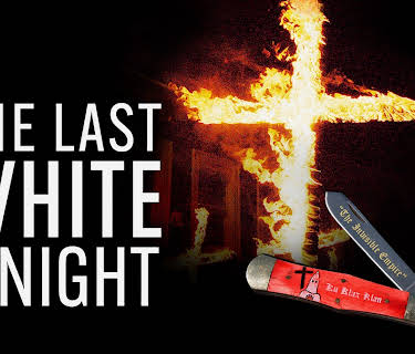 The Last White Knight (2012)