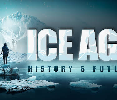 Ice Age: History and Future (2024)