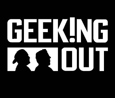 Geeking Out
