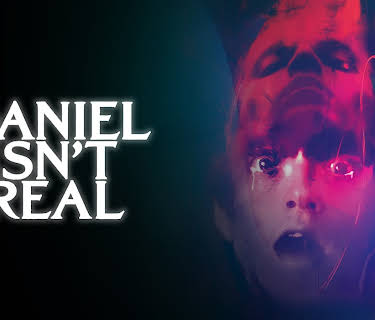 Daniel Isn't Real (2019)