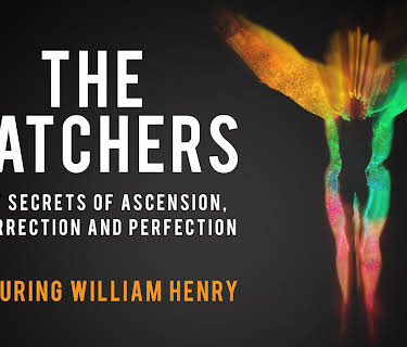 The Watchers: Lost Secrets of Ascension, Resurrection and Perfection (2016)