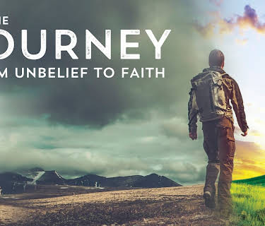 Journey From Unbelief to Faith (2016)