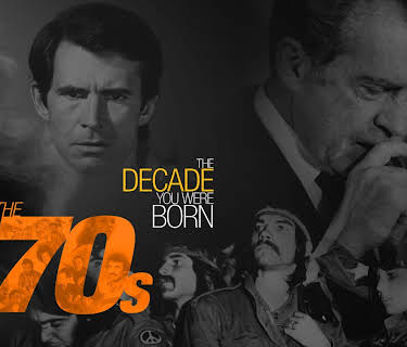 The Decade You Were Born-The 1970's (2012)