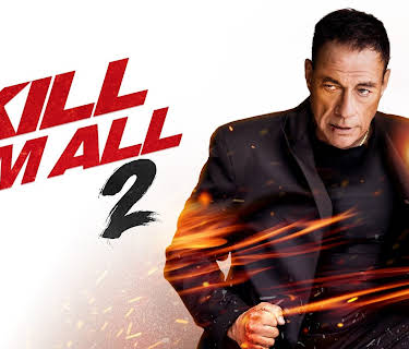 Kill 'Em All 2 (2024)