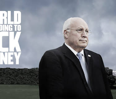 The World According To Dick Cheney (2013)
