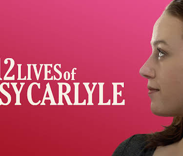 The 12 Lives of Sissy Carlyle (2020)