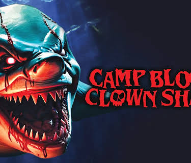 Camp Blood: Clown Shark (2024)