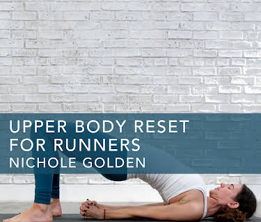 Upper Body Reset for Runners (2021)