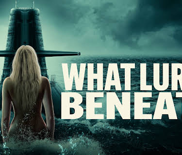 What Lurks Beneath (2024)