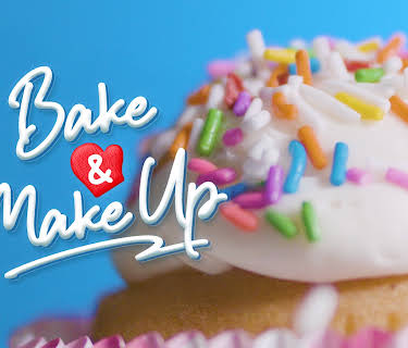 Bake and Make Up: Season 1