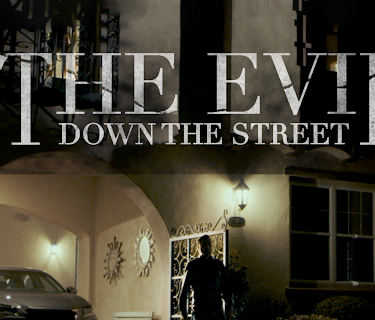 The Evil Down the Street (2019)