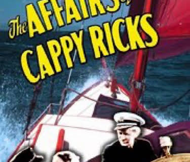 Affairs of Cappy Ricks (1937)