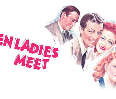 When Ladies Meet (1941) (1941)