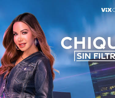 Chiquis Sin Filtro - season 1