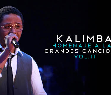 Kalimba - Homenaje A Las Grandes Canciones, Vol. II (2009)