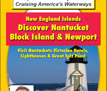 New England Islands: Small Ship Cruising - Discover Nantucket; Block Island & Newport
