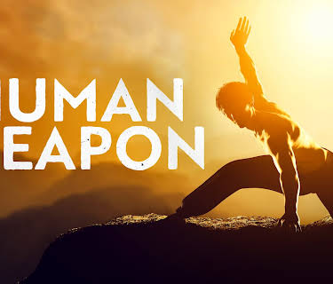 Human Weapon