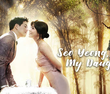 Seo Yeong, My Daughter