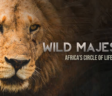 Wild Majesty: Africa's Circle of Life (2026)