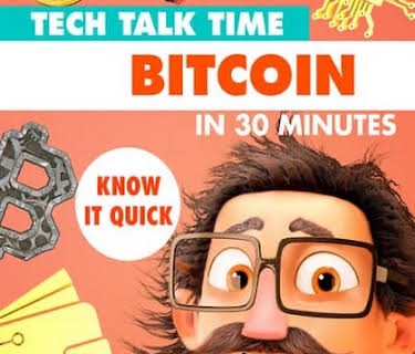 Tech Talk Time: Bitcoin in 30 Minutes (2020)