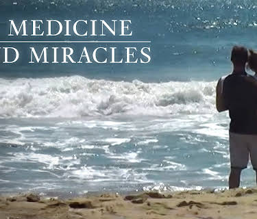 Of Medicine and Miracles (2022)