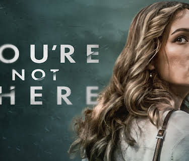 You're Not There (2024)
