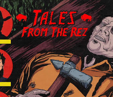 Tales From The Rez