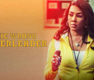 THE WRONG CHEERLEADER (2019)