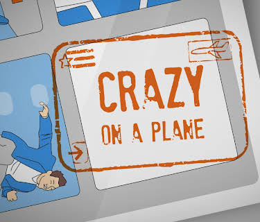 Crazy on a Plane