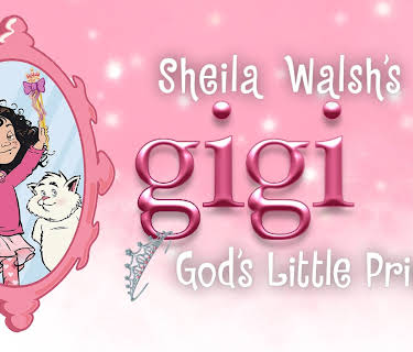 Gigi: God's Little Princess