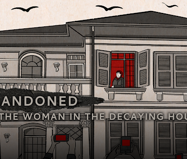 Abandoned: The Woman in the Decaying House