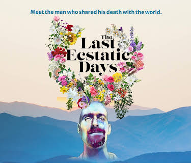 The Last Ecstatic Days (2024)