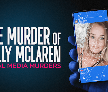 The Murder of Molly McLaren: Social Media Murders (2021)