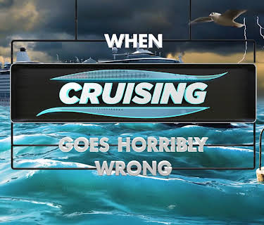 When Cruising Goes Horribly Wrong