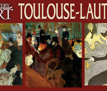Discovery of Art: Toulouse-Latrec