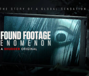The Found Footage Phenomenon (2022)