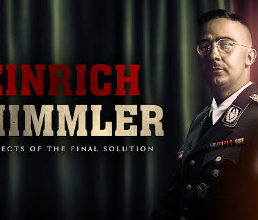 Heinrich Himmler: Architect of The Final Solution (2021)