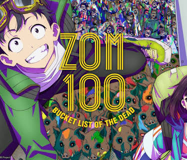 Zom 100: Bucket List of the Dead