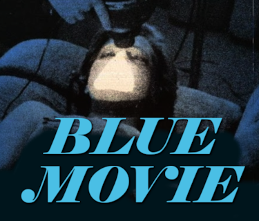 Blue Movie (1978)