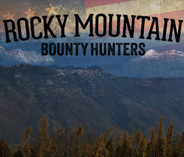 Rocky Mountain Bounty Hunters Season 1