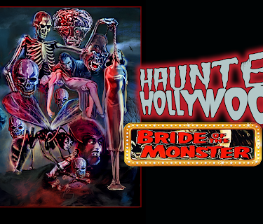 Haunted Hollywood: Bride of The Monster (2017)
