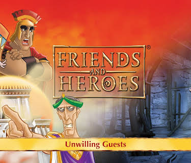 Friends and Heroes, Volume 19 - Unwilling Guests